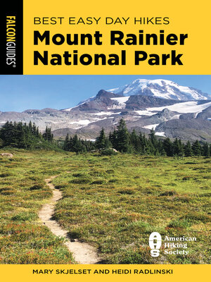 cover image of Best Easy Day Hikes Mount Rainier National Park